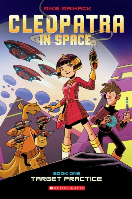 Target Practice a Graphic Novel (cleopatra in Space #1) - Target Practice a Graphic Novel (cleopatra in Space