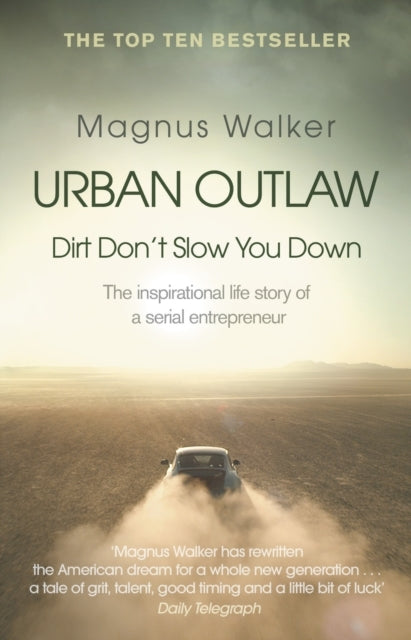 Urban Outlawdirt Dont Slow You Down