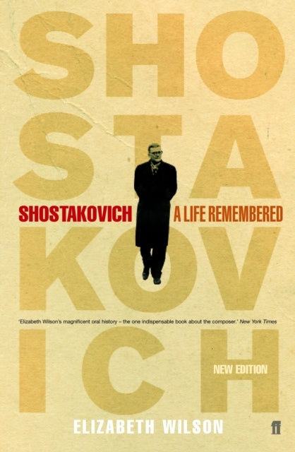 Shostakovich a Life Remembered