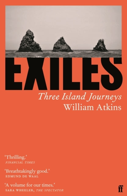 Exiles Three Island Journeys