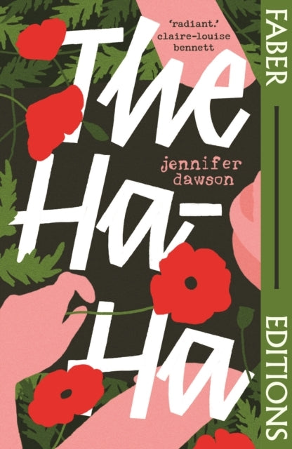 The Ha-ha(faber Editions) Introduced by Daisy Johnson