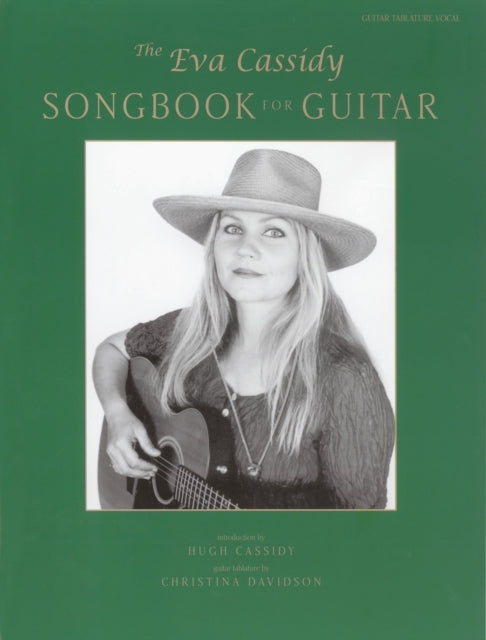The Eva Cassidy Songbook : for guitar