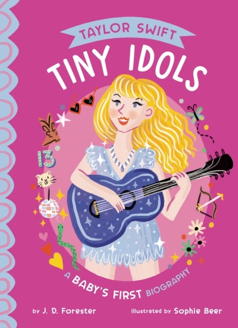 Taylor Swift: A Baby'S First Biography