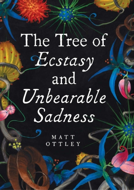 Tree Of Ecstasy And Unbearable Sadness