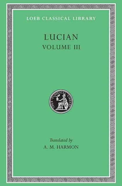 Lucian, Volume III