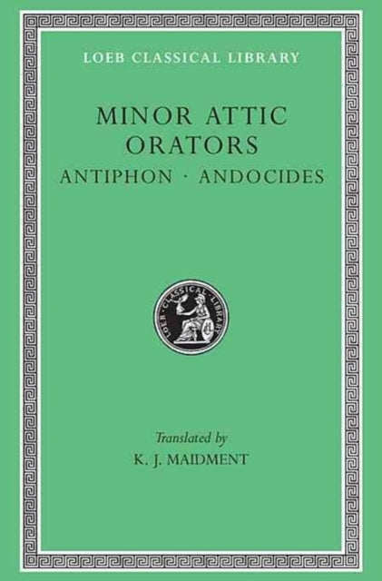 Minor Attic Orators, Volume I