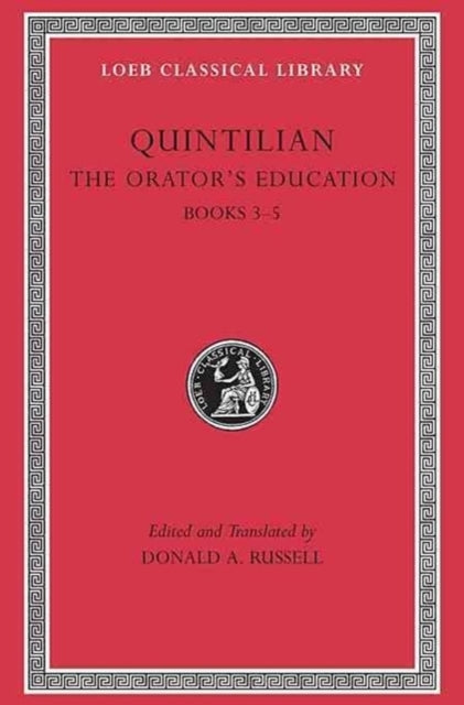The Orator’s Education, Volume II