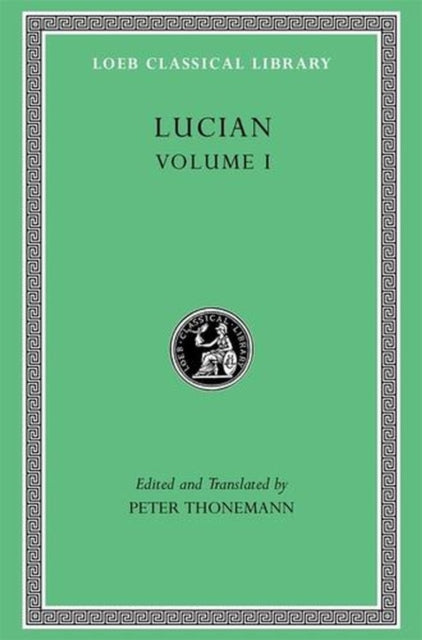 Lucian, Volume I