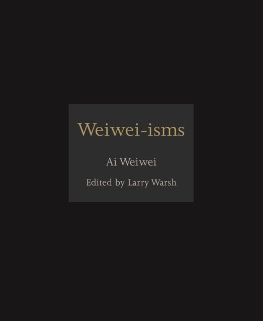 Weiwei-isms