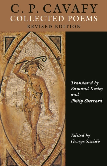 C. P. Cavafy Collected Poems, Revised Edition