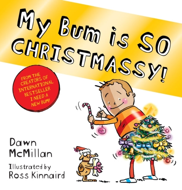 My Bum Is So Christmassy!