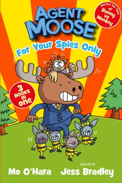 Agent Moose: Super Spy 3 Book Bind-Up