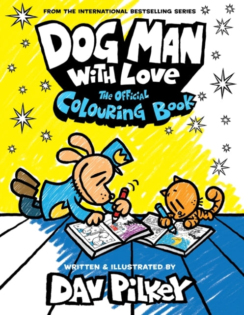 Dog Man With Love the Official Colouring Book