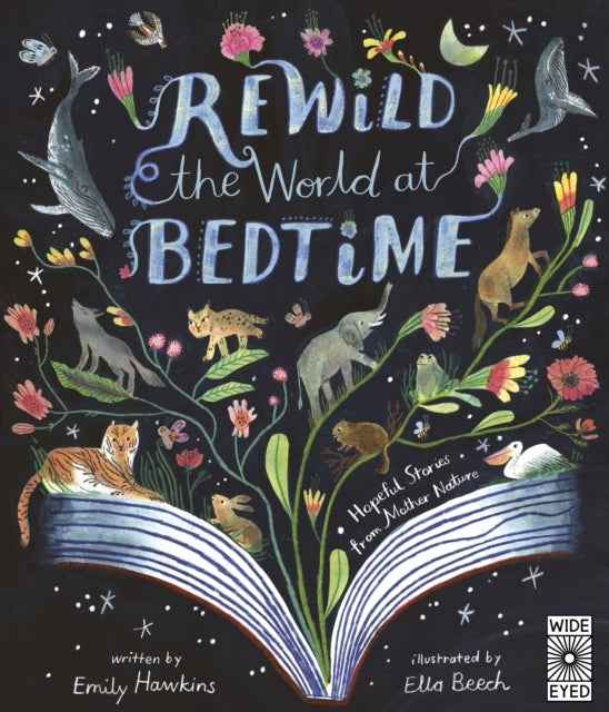 Rewild The World At Bedtime Hopeful Stories From Mother Natu