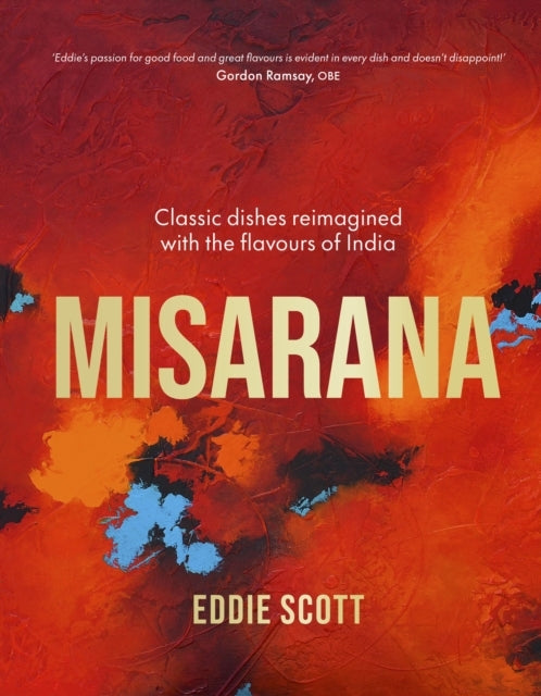 Misarana Classic Dishes Reimagined With The Flavours Of Indi