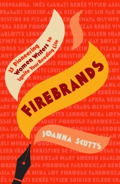 Firebrands 25 Pioneering Women Writers To Ignite Your Readin