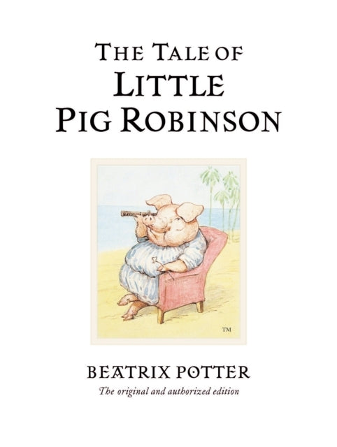 The Tale of Little Pig Robinson