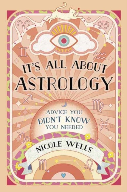 It's All About Astrology Advice You Didn'T Know You Needed