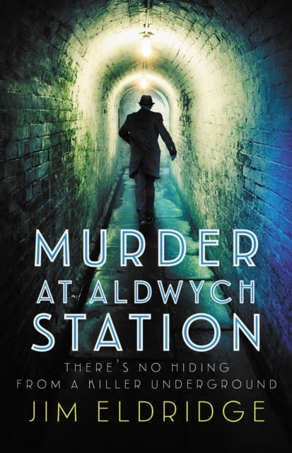 Murder At Aldwych Station The Heart-Pounding Wartime Mystery