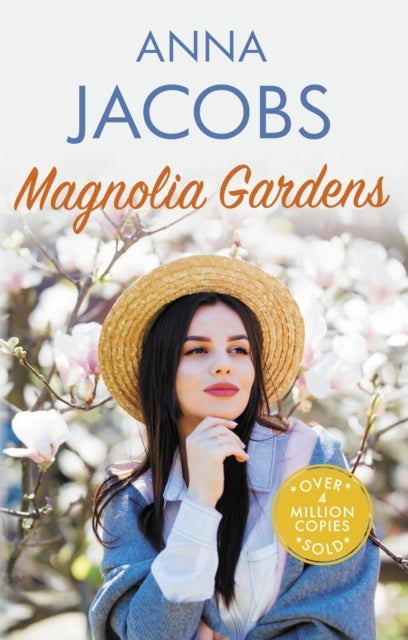 Magnolia Gardens A Heart-Warming Story From The Multi-Millio