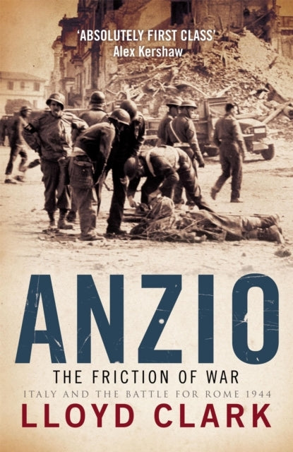 Anzio the Friction of War