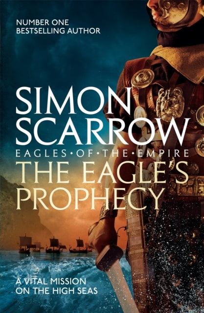 The Eagle's Prophecy Eagles of the Empire 6