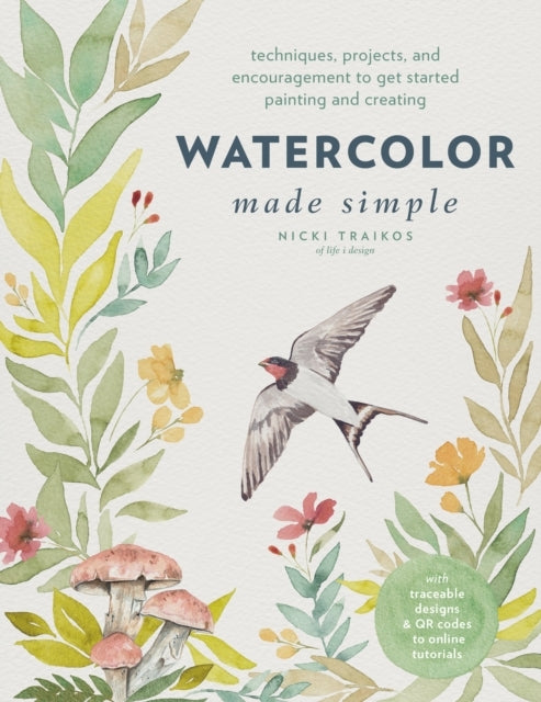Watercolor Made Simpletechniques Projects and Encouragemen