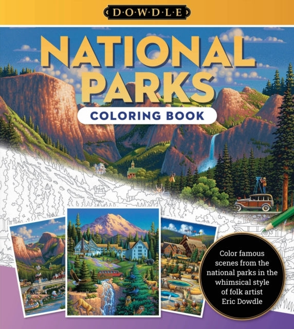 Eric Dowdle Coloring Book: National Parks Color Famous Scene