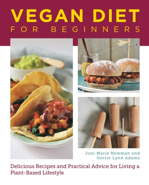 Vegan Diet For Beginners Delicious Recipes and Practical Adv