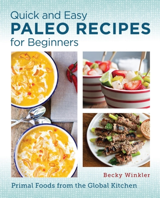Quick and Easy Paleo Recipes For Beginners Primal Foods From