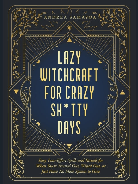 D1 Lazy Witchcraft for Crazy Sh*tty Days