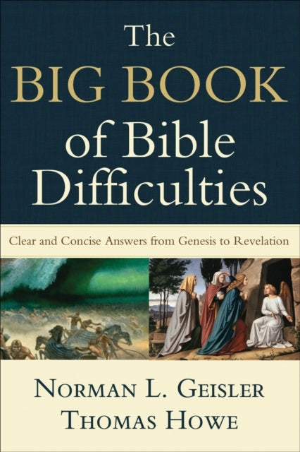 The Big Book of Bible Difficulties – Clear and Concise Answe