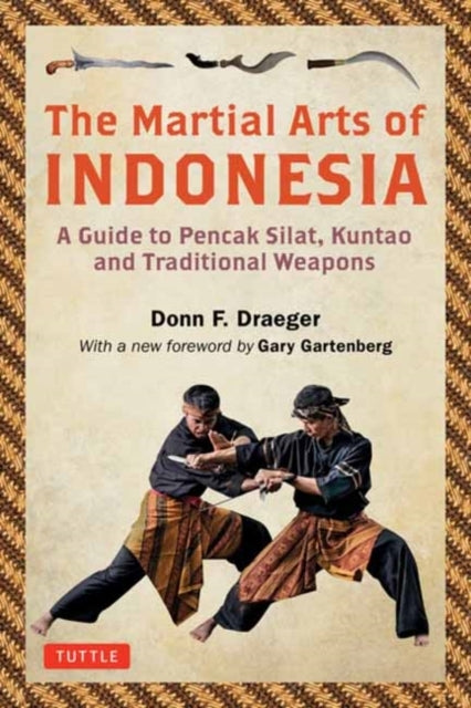 The Martial Arts of Indonesia