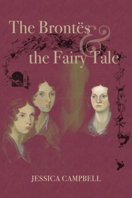 The Brontes and The Fairy Tale
