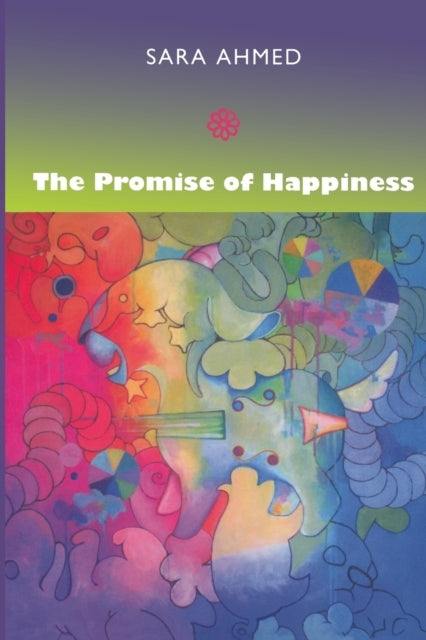 The Promise of Happiness