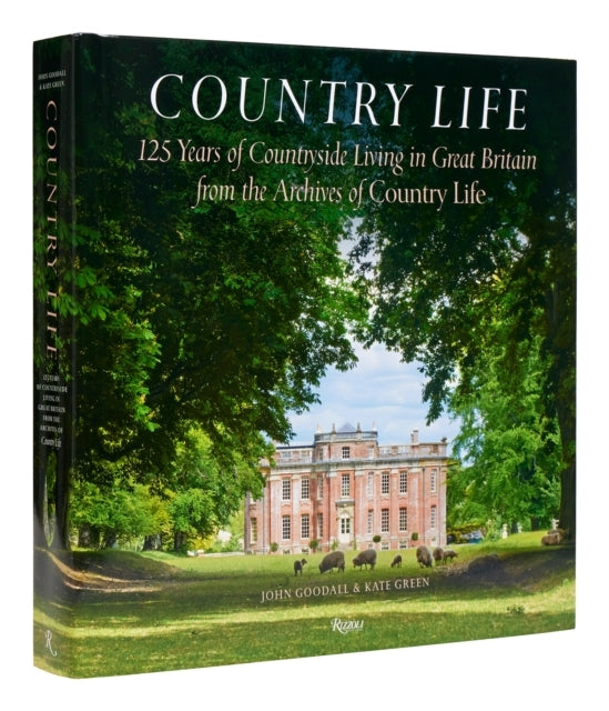 Country Life Years of Countryside Living in Great Britain