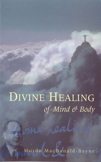 Divine Healing of Mind & Body