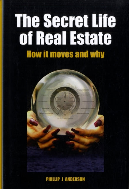 The Secret Life of Real Estate