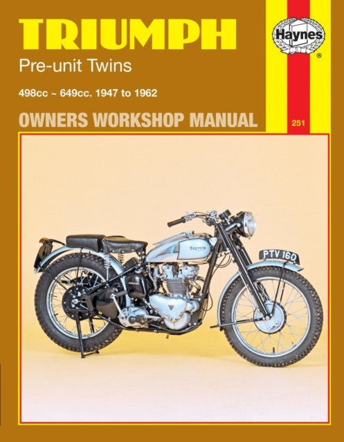 Triumph Pre-Unit Twins Owners Workshop Manual, No. 251