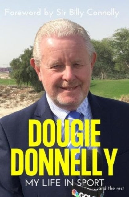 Dougie Donnelly Recorded Highlights - My Life In Sport