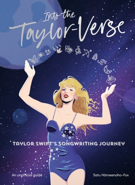 Into The Taylor-Verse Taylor Swift’S Songwriting Journey