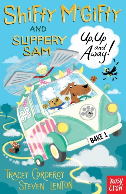 Shifty Mcgifty and Slippery Sam: Up, Up and Away!