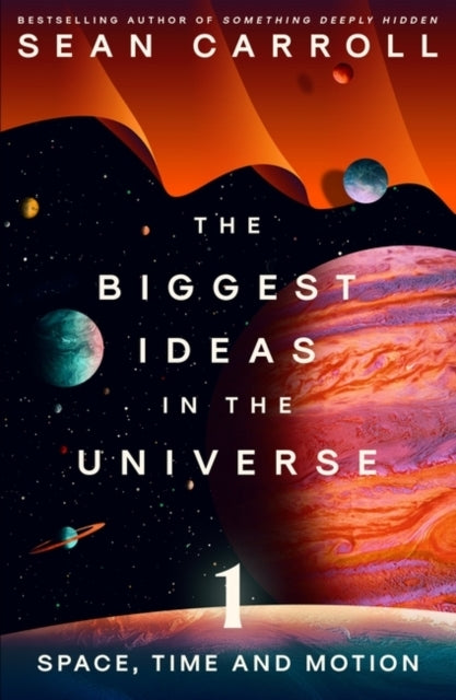The Biggest Ideas in the Universe 1space Time and Motion