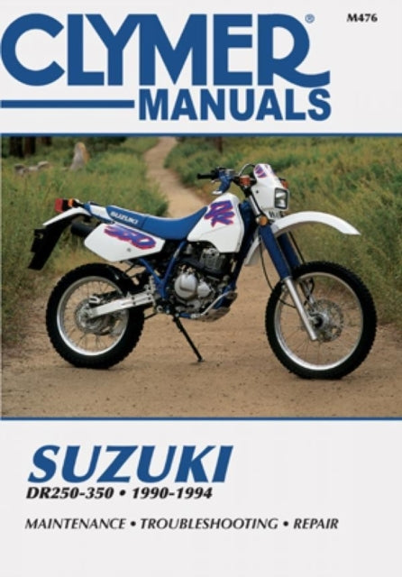 Clymer Suzuki DR250-350, 1990-1994