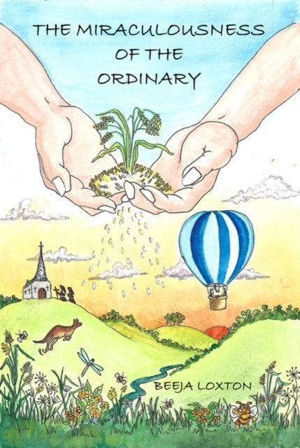 The Miraculousness of The Ordinary
