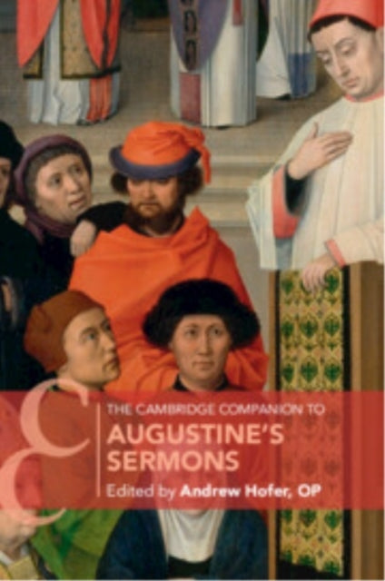 The Cambridge Companion To Augustine's Sermons