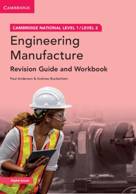 Cambridge National In Engineering Manufacture Revision Guide