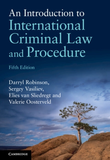 An Introduction To International Criminal Law and Procedure
