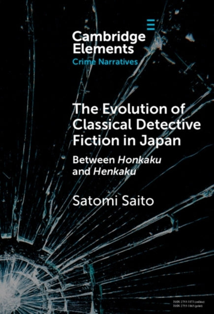 The Evolution of Classical Detective Fiction in Japan