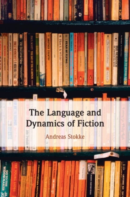 The Language And Dynamics Of Fiction